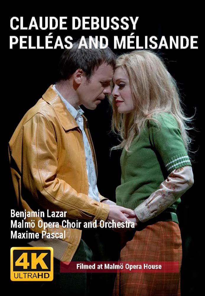 Claude Debussy: Pelléas et Mélisande