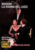 Giocchino Rossini: La Donna del Lago