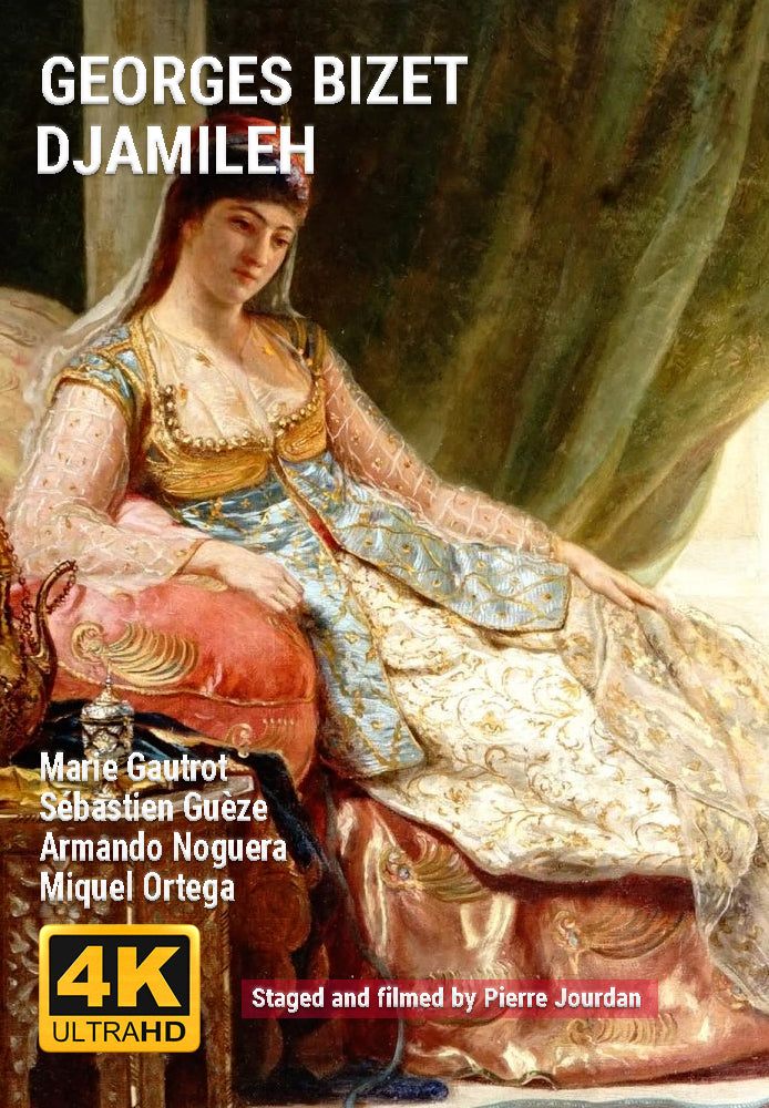Georges Bizet (1838-1875): Djamileh