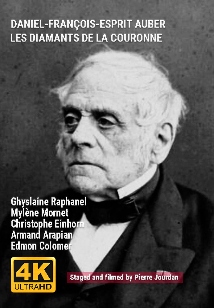 Daniel-François-Esprit Auber (1782-1871): Les Diamants de la Couronne